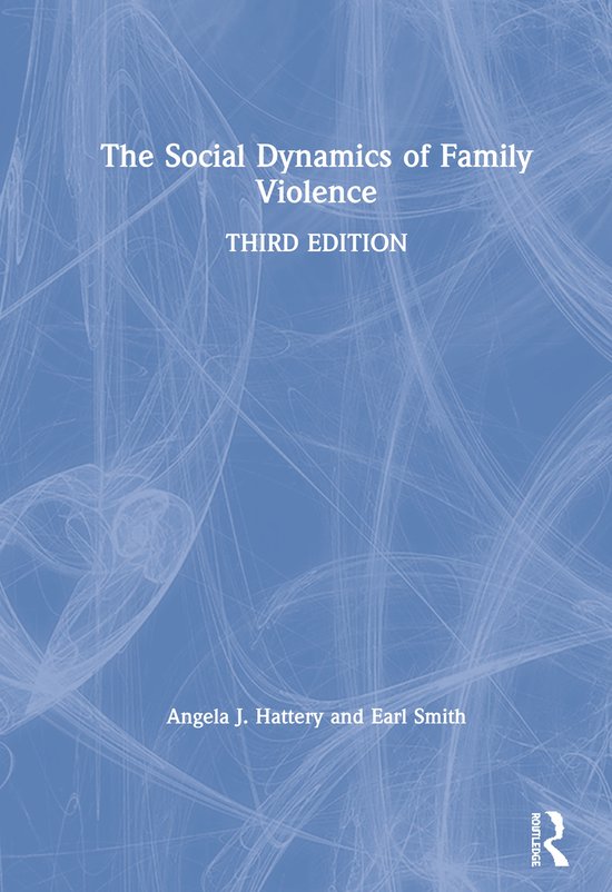 The Social Dynamics of Family Violence - cover