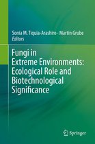 Fungi in Extreme Environments: Ecological Role and Biotechnological Significance