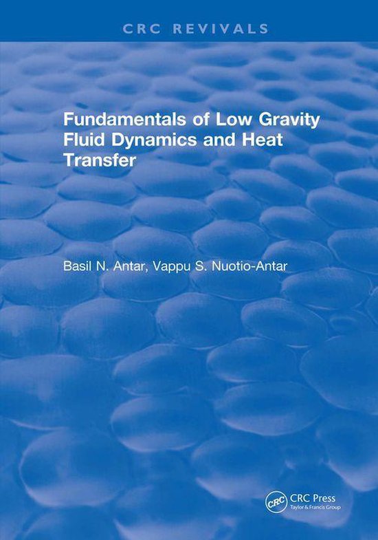 Fundamentals of Low Gravity Fluid Dynamics and Heat Transfer - cover