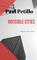 Scourge of Princes: Invisible Cities