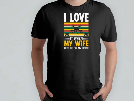 Foto: I love it when my wife lets me fly my drone t shirt dronelife dronephotography droneadventures aerialshots droneleven dronefotografie droneavonturen dronefan