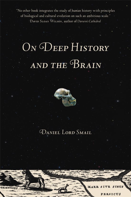 On Deep History & The Brain