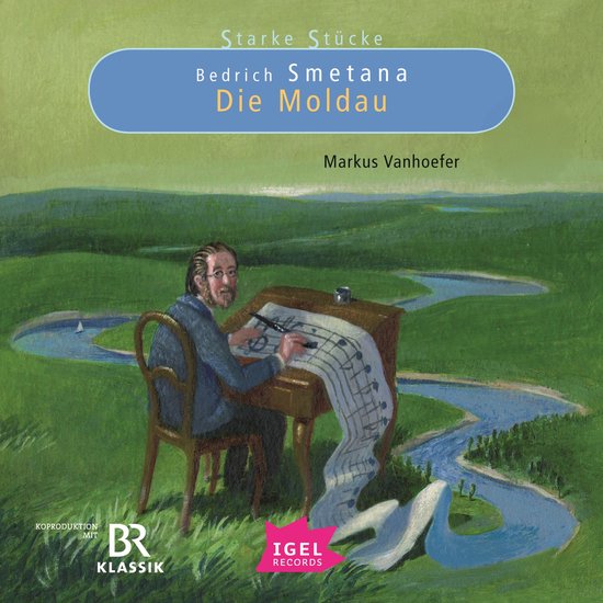 Starke Stücke. Bedrich Smetana. Die Moldau - cover