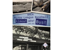 When Minor League Baseball Almost Went Bust
