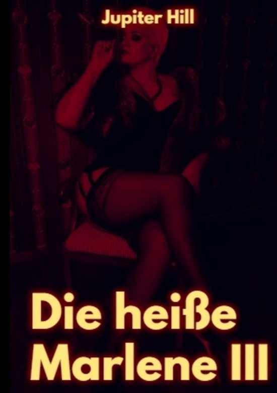 Die heiße Marlene III - cover
