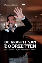 De kracht van doorzetten, nu met gratis sparringsessie met de schrijver t.w.v. € 99,-