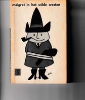 Maigret in het Wilde Westen - George Simenon