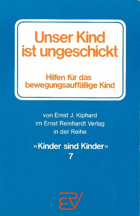 Kinder sind Kinder 7 - Unser Kind ist ungeschickt - cover