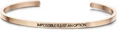 Key Moments 8KM-B00084 - Stalen open bangle met tekst - impossible is just an option - zirkonia - one-size - rosékleurig