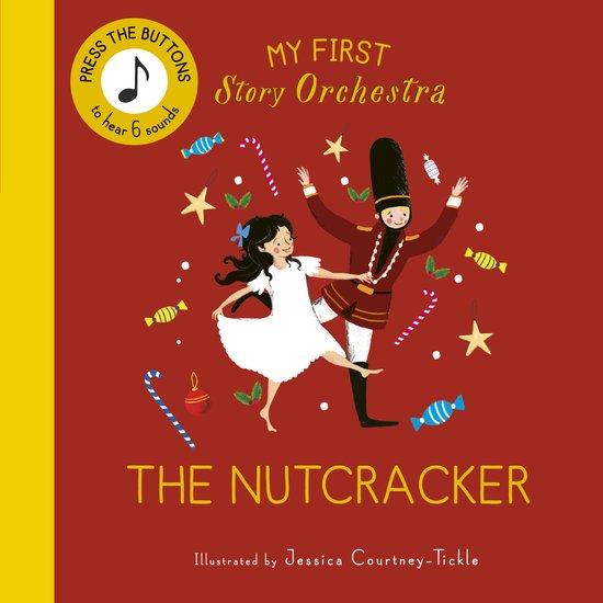 The Story Orchestra- My First Story Orchestra: The Nutcracker
