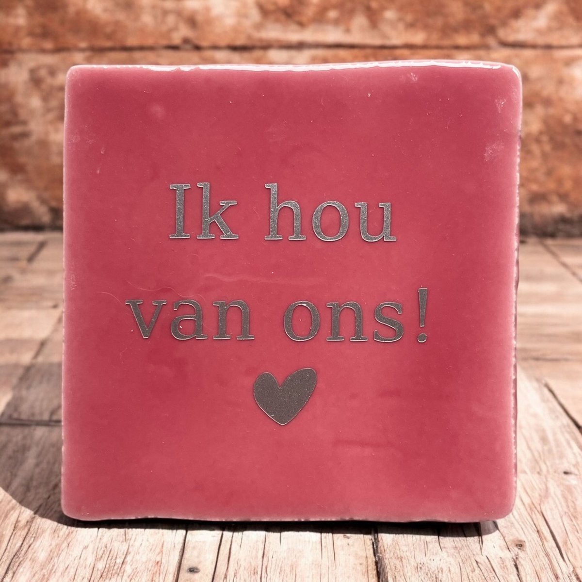 Hip Tegeltje met tekst-Ik Hou van ons-Roze-Spreuk-Cadeau-Kado-Sint-Kerst-Zomaar-Verjaardag