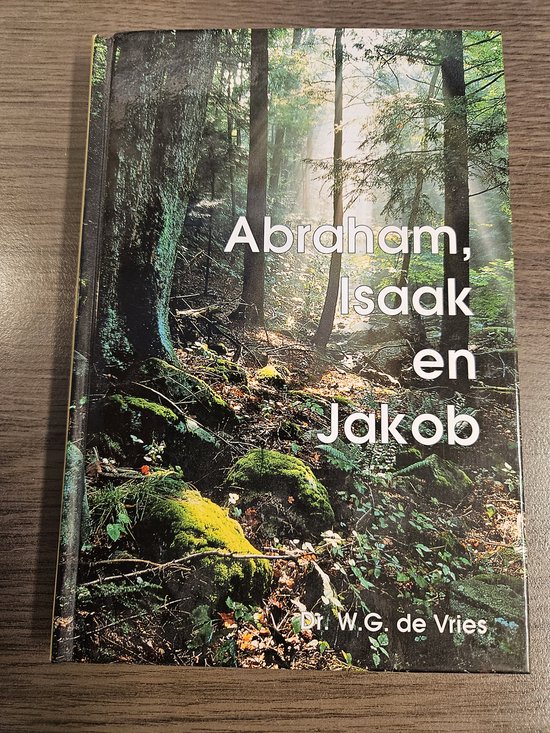 Abraham Isaak En Jakob