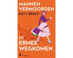 Omslag van Mannen vermoorden en ermee wegkomen