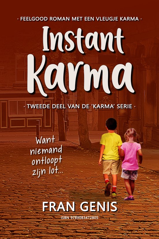 De Karma Serie 2 - Instant Karma