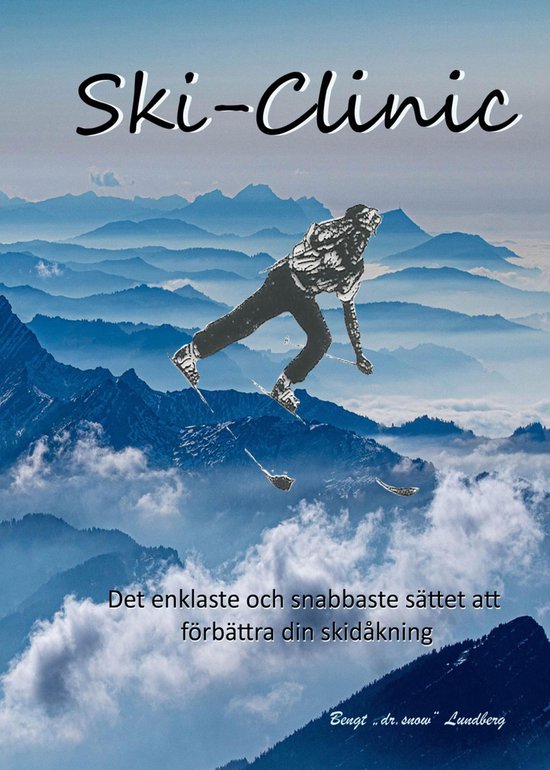 Ski-Clinic, det enklaste och snabbaste sättet att förbätt ... - cover