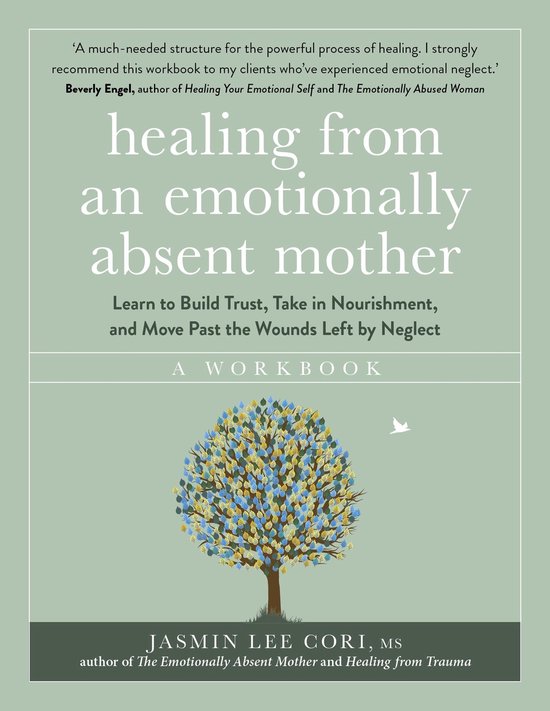 Healing From an Emotionally Absent Mother - cover