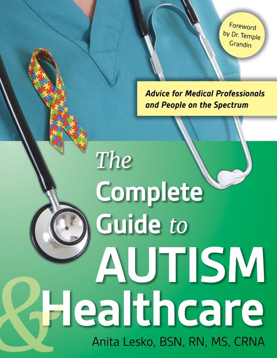 The Complete Guide to Autism & Healthcare - cover