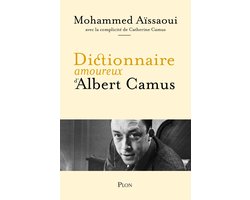 Dictionnaire amoureux d'Albert Camus