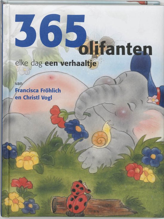 9789036616591 - 365 olifanten elke dag een verhaaltje