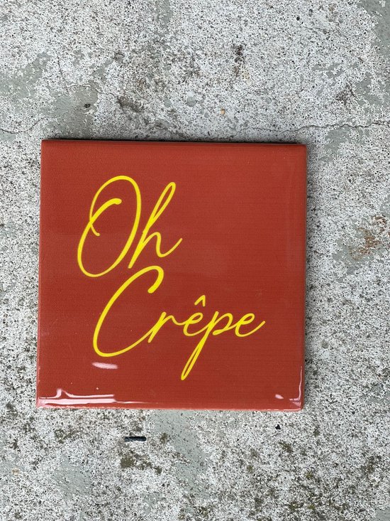 Tuile Oh crêpe| Tuile de dicton tendance | Cadeau pour une Nieuwe maison | Cadeau de pendaison de crémaillère |Cadeau d'anniversaire | Anniversaire |Anniversaire |cadeau boîte aux lettres