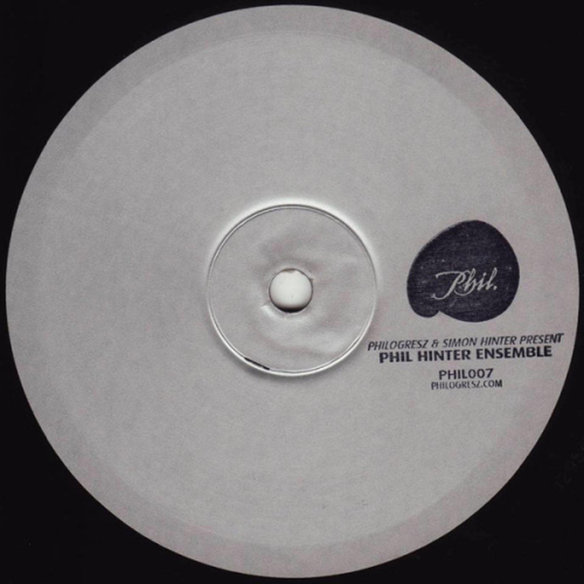 Philogresz & Simon Hinter Present Phil Hinter Ensemble - Phil007