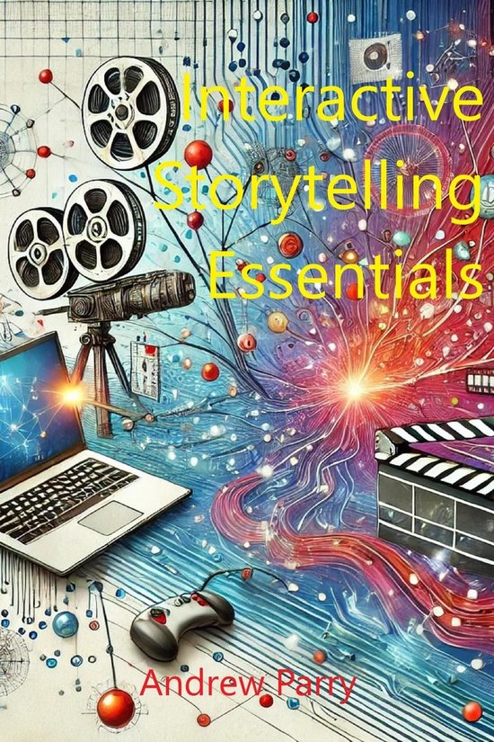 Interactive Storytelling Essentials - cover