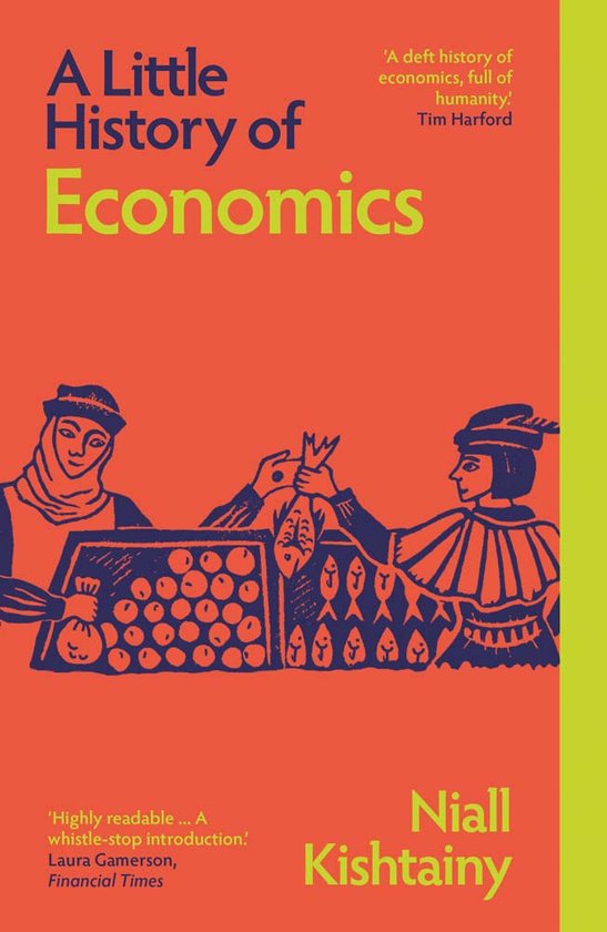 Little Histories - A Little History of Economics