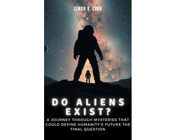 AI, SCIENCE, BOT AND TECH UPDATE - DO ALIENS EXIST? A Journey Through Mysteries That Could Define Humanity's Future.