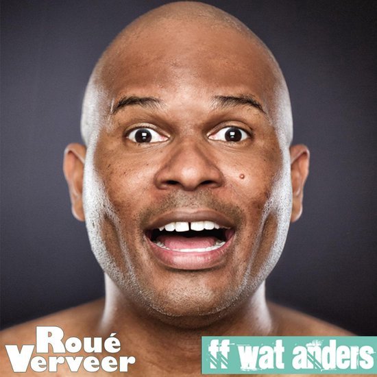 Roue Verveer - ff wat anders