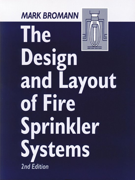 The Design and Layout of Fire Sprinkler Systems - cover