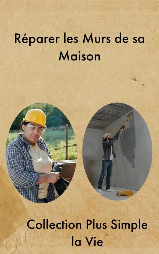 Réparer les Murs de sa Maison - cover