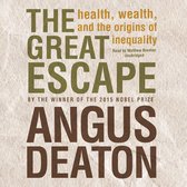 Boekomslag van "The Great Escape" met de tekst "The health, wealth, and the origins of inequality" en "Angus Deaton".