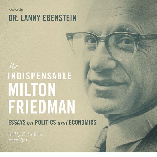 The Indispensable Milton Friedman - cover