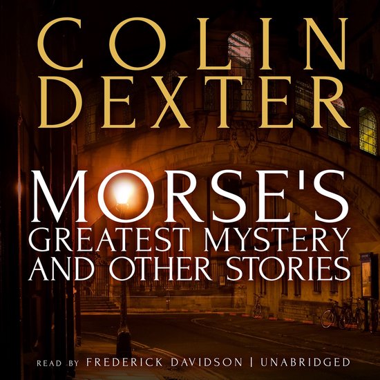 Morse’s Greatest Mystery and Other Stories - cover
