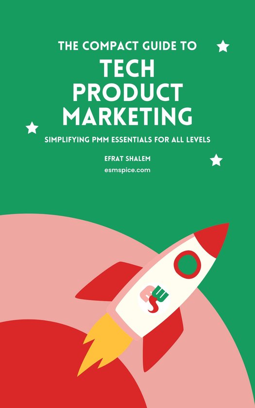 The Compact Guide To Tech Product Marketing - cover
