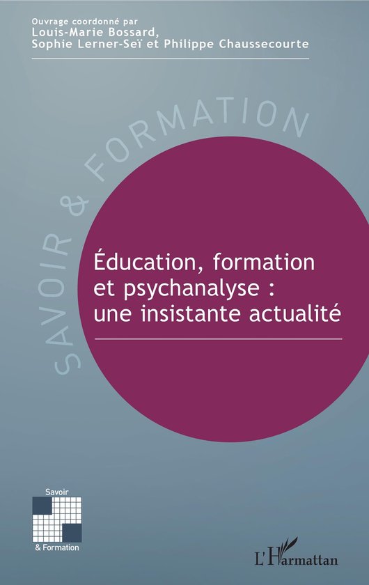 Éducation, formation et psychanalyse : une insistante actua ... - cover