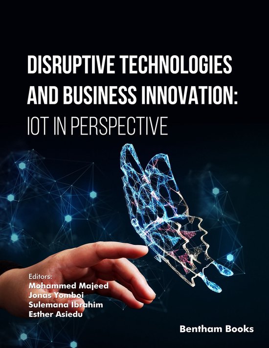 Disruptive Technologies and Business Innovation: IoT in Pers ... - cover