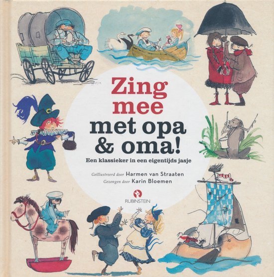 Boekcover met tekst 'Zing mee met opa & oma!' en diverse illustraties van kinderen in oude klederdracht, met bootjes en een huifkar.