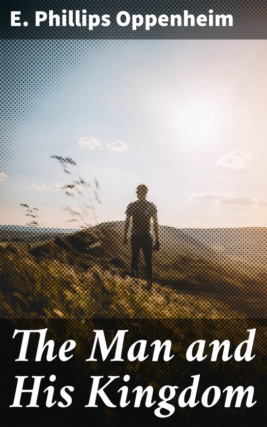 The Man and His Kingdom - cover
