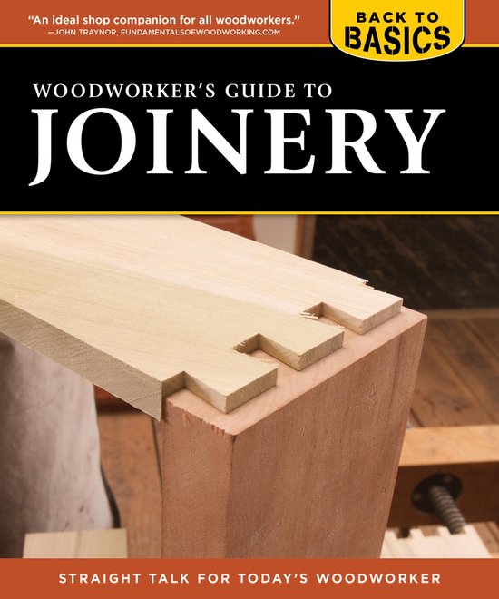 Woodworker's Guide to Joinery (Back to Basics) - cover