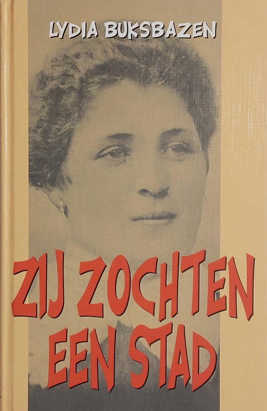 9789033600166 - Zij zochten een stad