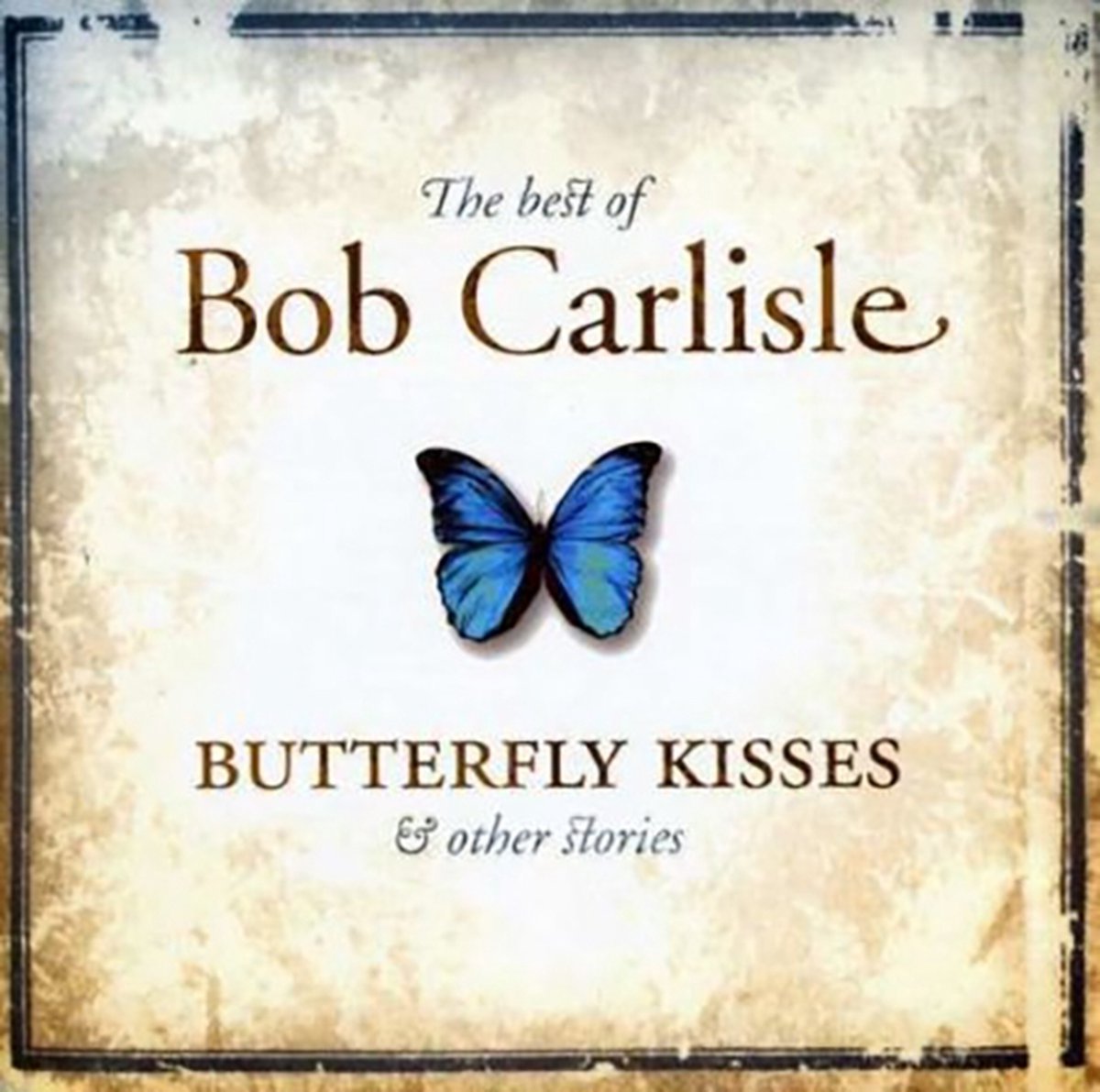 Butterfly Kisses & Other Stories -Best Of-
