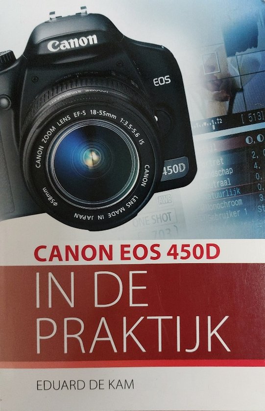 9789072084408 - Canon EOS 450D in de praktijk