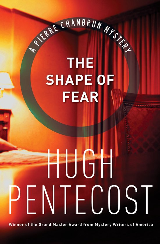 The Pierre Chambrun Mysteries 2 - The Shape of Fear - cover