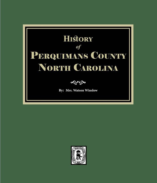 History of Perquimans County, North Carolina