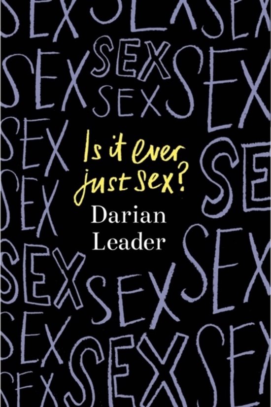 Is It Ever Just Sex? - cover