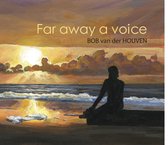 Bob van der Houven - Far away a voice