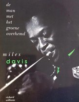 Miles Davis - De man met het groene overhemd