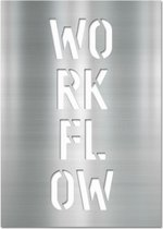 Letterschilderij - Workflow Metal | Woonaccessoire Aluminium paneel met freesletters | 70x100cm | Dibond | Uniek | Modern | Vierkant | Kantoor | Woonkamer | Slaapkamer | Voor binnen en buiten..