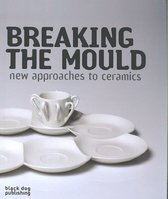 Breaking The Mould